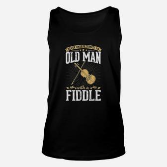 Never Underestimate An Old Man With A Fiddle Design Musical Unisex Tank Top - Seseable