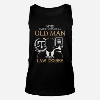 Never Underestimate An Old Man With A Law Degree Unisex Tank Top - Seseable