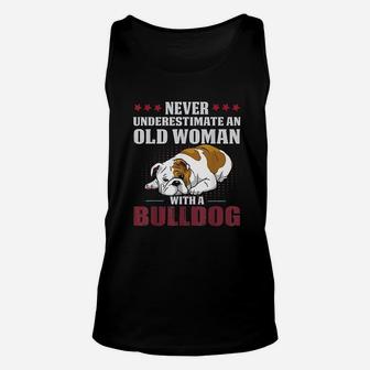 Never Underestimate An Old Woman With A Bulldog Unisex Tank Top - Seseable
