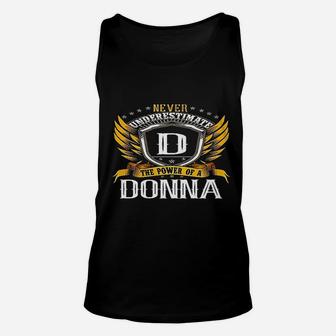 Never Underestimate The Power Of A Donna Name Unisex Tank Top | Seseable UK