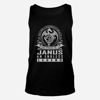 Never Underestimate The Power Of A Janus An Endless Legend Name Shirts Unisex Tank Top - Seseable