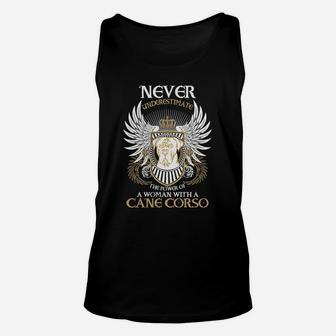 Never Underestimate The Power Of A Woman With Cane Corso Unisex Tank Top - Seseable