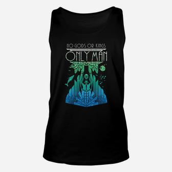 No Gods Or Kings, Only Man Funny Unisex Tank Top - Seseable