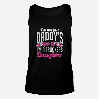 Not Just Daddys Little Girl Truckers Daughter Unisex Tank Top - Seseable