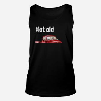 Not Old Just Retro Fun Vintage Red Pick Up Truck Unisex Tank Top - Seseable
