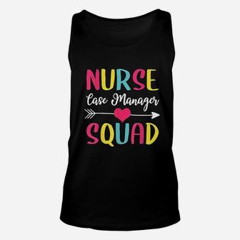 Nurse Case Manager Squad Cute Funny Nurses Gift Unisex Tank Top - Seseable