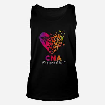 Nurse Cna Its A Work Of Heart, funny nursing gifts Unisex Tank Top - Seseable