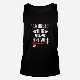 Nurse Life Fire Wife Funny Dog Mom Unisex Tank Top - Seseable