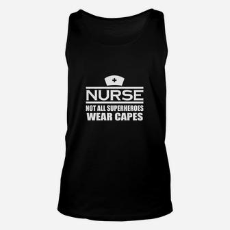 Nurse Not All Superheroes Wear Capes Unisex Tank Top - Seseable