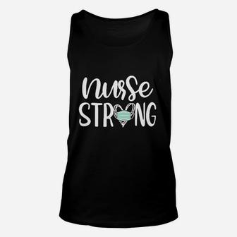 Nurse Strong For Women And Men, funny nursing gifts Unisex Tank Top - Seseable