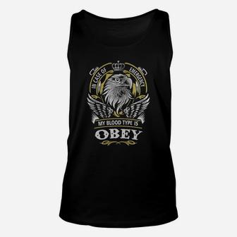 Obey In Case Of Emergency My Blood Type Is Obey -obey T Shirt Obey Hoodie Obey Family Obey Tee Obey Name Obey Lifestyle Obey Shirt Obey Names Unisex Tank Top - Seseable