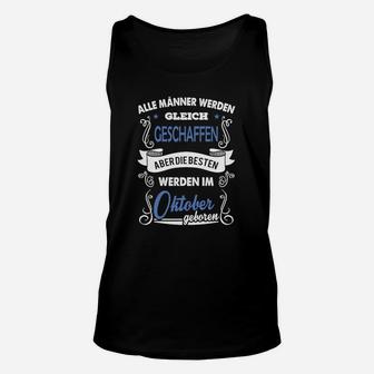 Oktober Geburtstag Herren-Unisex TankTop, Schwarzes Design Fest - Seseable