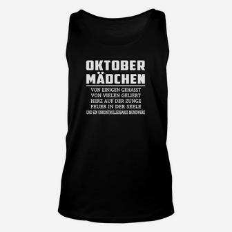 Oktober Mädchen Unisex TankTop – Schwarzes Tee mit Stolz Spruch für Geburtstag - Seseable