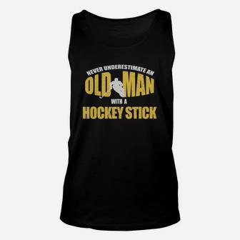 Old Man With A Hockey Stick Funny Ice Hockey Player T-shirt Unisex Tank Top - Seseable