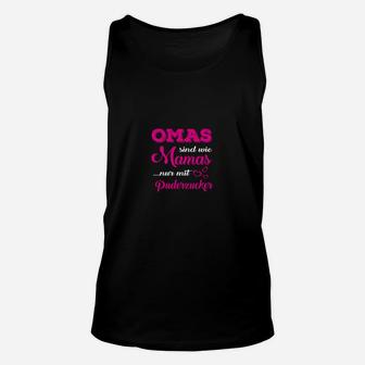 Omas Sind Wie Mamas Nur Mit Puderzucker TankTop - Seseable