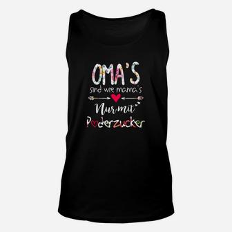 Omas Wie Mamas Unisex TankTop mit Spruch, Großmutter Design Tee - Seseable