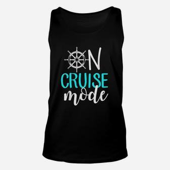 On Cruise Mode Cruise Vacation Family Trendy Unisex Tank Top - Seseable