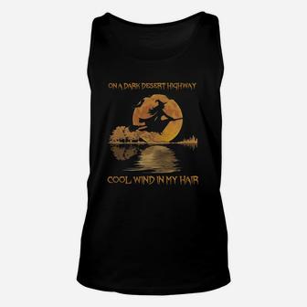 On Dark Desert Highway Cool Wind In My Hair Witch In Moon Night Jungle Guitar Shirt Unisex Tank Top - Seseable