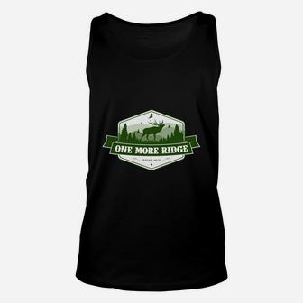 One More Ridge - Elk Hunting Motivation T-shirt Unisex Tank Top - Seseable