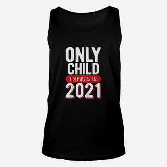 Only Child Expires 2021 Promoted To Brother Big Sister Unisex Tank Top - Seseable