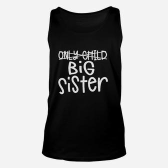 Only Child To Big Sister Sibling Unisex Tank Top | Seseable UK