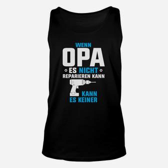 Opa Es Resparieren Kann TankTop - Seseable