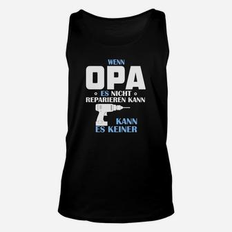 Opa Es Resparieren Kann TankTop - Seseable