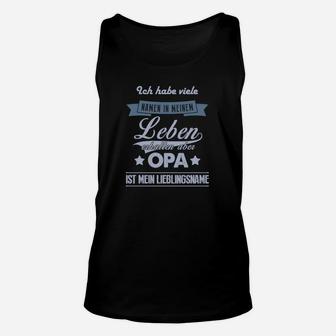 Opa Ist Mein Lieblingsname TankTop - Seseable