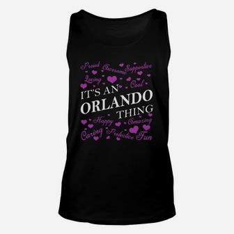 Orlando - It's An Orlando Thing Name Unisex Tank Top - Seseable