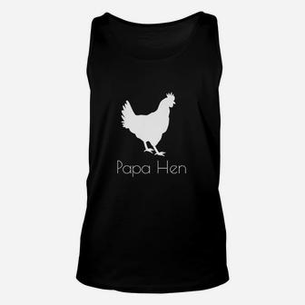 Papa Hen Chicken Dad Daddy Father Chick Unisex Tank Top - Seseable