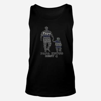 Papa Knows Best, dad birthday gifts Unisex Tank Top - Seseable