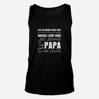 Papa Liebe Spruch Unisex TankTop, Ideales Geschenk für Väter - Seseable