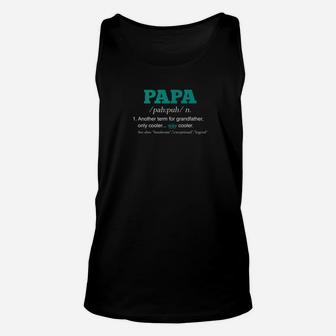 Papa Like A Grandfather Only Cooler Definition Gift Unisex Tank Top - Seseable
