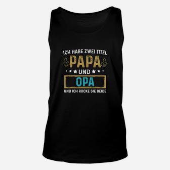 Papa & Opa Unisex TankTop - Perfekt für Familienstolz - Seseable