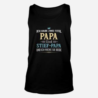 Papa und Stiefpapa Rocken Themen-Unisex TankTop, Zwei Titel Design in Schwarz - Seseable