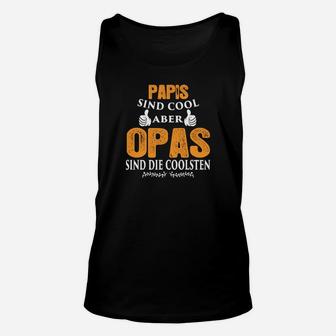 Papis Sind Cool Aber Opas Sind Die Coolsten TankTop - Seseable