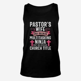 Pastor Wife Funny Ninja Christian Church Appreciation Gift Unisex Tank Top - Seseable