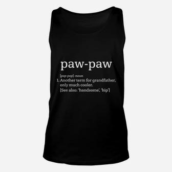 Paw Paw Grandfather Cool Definition Funny Grandpa Unisex Tank Top - Seseable