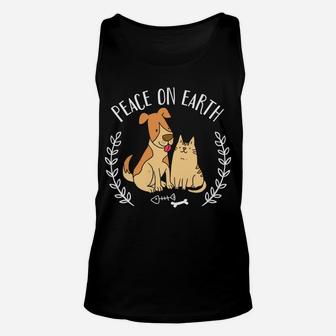 Peace On Earth Funny Dog And Ca Gift Unisex Tank Top - Seseable