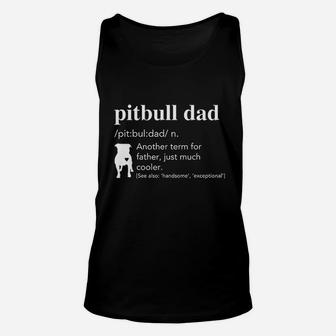 Pitbull Dad Definition Funny Gift For Father Or Dad Unisex Tank Top - Seseable