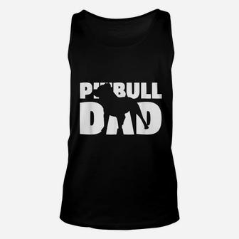 Pitbull Dad Pitbull Gift Father Dog Dad Unisex Tank Top - Seseable