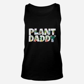 Plant Daddy Succulents Dad Gifts For Landscapers Gardening Unisex Tank Top - Seseable