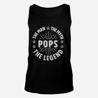 Pops Dad Man Myth Legend Gift Father From Daughter Son Unisex Tank Top - Seseable