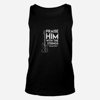 Praise Him Christian Worship Bass Guitar Player Unisex Tank Top | Seseable UK