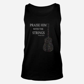Praise Him With The Strings Christian Guitar Player Unisex Tank Top | Seseable UK