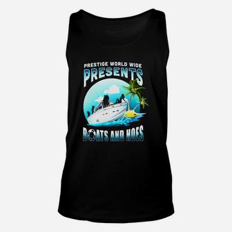 Prestige Worldwide Present Boards And Hoes Ship Design Unisex Tank Top - Seseable