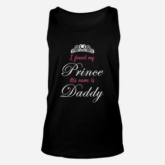 Princess For Little Girls Prince Daddy Unisex Tank Top - Seseable