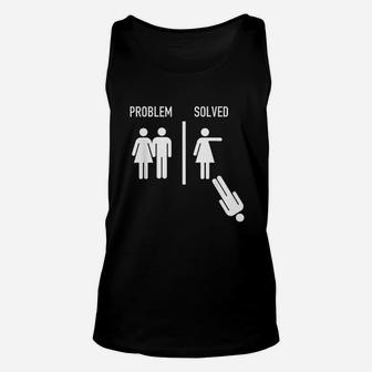 Problem Is Solved Funny Marriage Versus Divorce Unisex Tank Top - Seseable