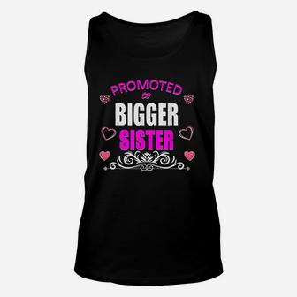 Promoted To Bigger Sister Unisex Tank Top - Seseable