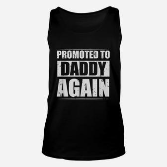 Promoted To Daddy Again 2021 Soon To Be Dad Unisex Tank Top - Seseable